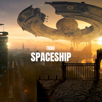 Spaceship - Tkno