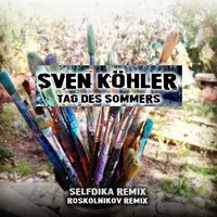 Tag Des Sommers - Sven Kohler & Selfdika