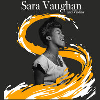 Love Me - Sarah Vaughan