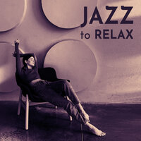 Jazz & Coffee - Most Relaxing Music Academy & Smooth Jazz Park