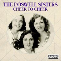 Time On My Hands - The Boswell Sisters