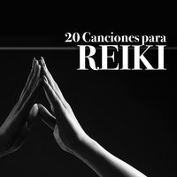 Música de Relajacion (Música Tranquila y Pacífica) #5 - Reiki y Tai Chi Armonía