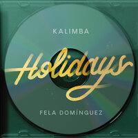 It Was A Very Good Year - Kalimba & Fela Domínguez