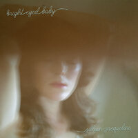 Bright Eyed Baby - Jillian Jacqueline