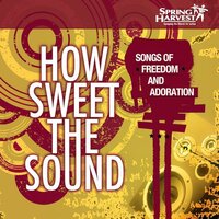 Great Is the Lord - Spring Harvest
