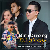 Bình Dương Dễ Thương - Đông Phương Tường & Nhiều Ca Sỹ