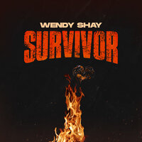 Survivor - Wendy Shay