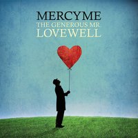 Crazy Enough - MercyMe