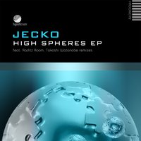 High Spheres - Jecko & Takashi Watanabe