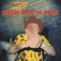 Two Headed Woman - DM Bob & The Deficits