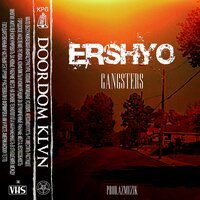 GANGSTERS - DOORDOM KLVN & ERSHYO