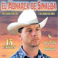 Aquellos Ojitos Verdes - El Monarca de Sinaloa