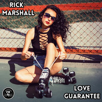 Love Guarantee - Rick Marshall