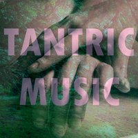 Lounge Music - Tantric Music
