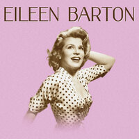 I'm Gonna Live Until I Die - Eileen Barton