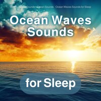 Shiny Wave Sounds - Ocean Sounds & Ocean Waves Sounds & Ocean Waves Sounds for Sleep