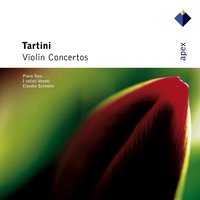 Tartini : Violin Concerto in A minor D115, 'A lunardo venier' : I Allegro cantabile - Allegro assai - Claudio Scimone & I Solisti Veneti & Piero Toso