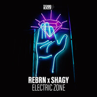 Electric Zone - Rebrn & Shagy