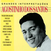 Serenata Suburbana - Agostinho Dos Santos