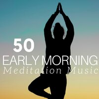 Early Morning Meditation Music - 125 Nature Sounds