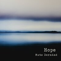 Hope - Mats Dernánd