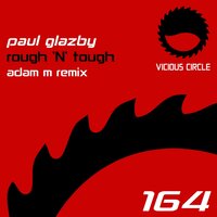 Rough N Tough - Paul Glazby & Adam M