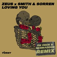 Loving You - Zeus & Smith & Sorren