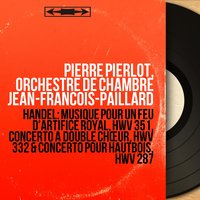 Oboe Concerto in G Minor, HWV 287: III. Sarabande - Pierre Pierlot & Orchestre de chambre Jean-François-Paillard & Jean-Francois Paillard & Orchestre de Chambre Jean-Francois Paillard & Георг Фридрих Гендель