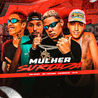 Mulher Surtada - eoo kendy & Mc luizinho & Eo Pl & Excamozin