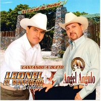 Hasta Me Quede Dormido - Angel Angulo & Leonel El Ranchero De Sinaloa