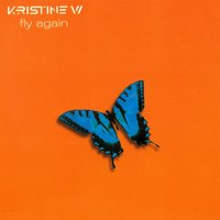 Fly Again - Kristine W