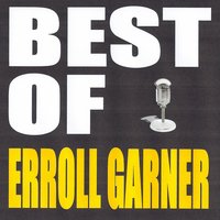 Penthouse Serenade - Erroll Garner