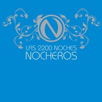 Quedate - Los Nocheros & Las 5 Voces