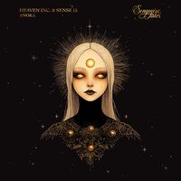 Anoka - Heaven INC. & Sense IS