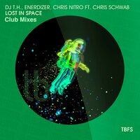 Lost in Space - Chris Nitro & Enerdizer & DJ T.H. & Chris Schwab