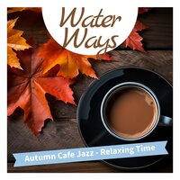 Cool Mornings Cafe - Water Ways