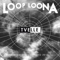 Tu dissin - Loop Loona