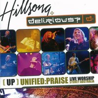I Could Sing Of Your Love Forever/God's Romance - Hillsong Worship & Delirious?