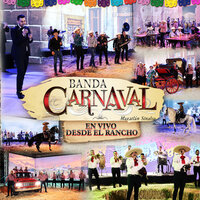 Fe Perdida - Banda Carnaval & Los De La Noria & Geru Y Su Legion 7