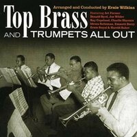Trumpets All Out - Ernie Wilkins and His Ensemble