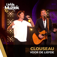 Voor De Liefde - Clouseau