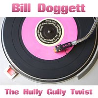 The Hully Gully Twist - Bill Doggett
