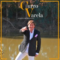 A Mi Madre - Curro Varela
