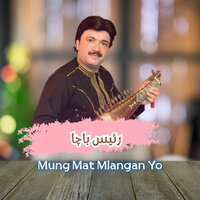 Mung Mat Mlangan Yo - Raees Bacha