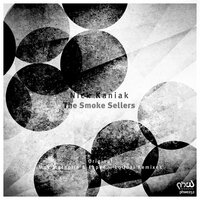 The Smoke Sellers - Nick Kaniak & Espen & Max Margolin