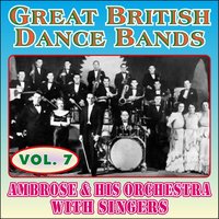 You're, Here, You're There (You're Everywhere) - Vera Lynn & Ambrose & His Orchestra