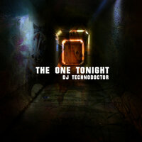 The One Tonight - Dj Technodoctor