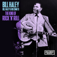 R.O.C.K - Bill Haley & His  Comets