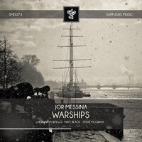 Warships - Jor Messina & Matt Black