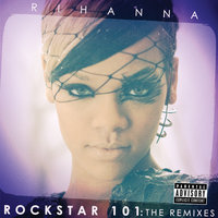 ROCKSTAR 101 - Rihanna & Mark Picchiotti